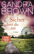 Cover: Sicher bist du nie - Blanvalet