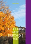 Cover: Der Herbst weht durch die Zeit - BoD - Books on Demand