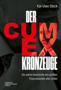 Bild: Der Cum-Ex-Kronzeuge - Deutscher Wirtschaftsbuch Verlag