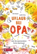 Cover: Urlaub bei Opa - Tyrolia