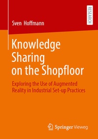 Abbildung von: Knowledge Sharing on the Shopfloor - Springer Vieweg