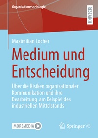 Enlarge image Cover: Medium und Entscheidung - Springer VS