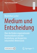 Cover: Medium und Entscheidung - Springer VS