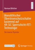Bild: Monolithischer &Uuml;berstromschutzschalter basierend auf 4H-SiC-Sperrschicht-FET-Technologie - Springer Vieweg