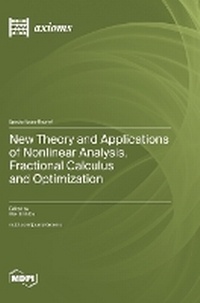 Enlarge image Cover: New Theory and Applications of Nonlinear Analysis, Fractional Calculus and Optimization - MDPI AG