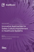 Cover: Innovative Approaches for Safety Culture Improvement in Healthcare Systems - MDPI AG