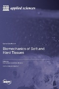 Cover: Biomechanics of Soft and Hard Tissues - MDPI AG