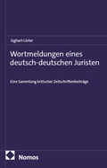 Bild: Wortmeldungen eines deutsch-deutschen Juristen - Nomos