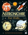 Cover: Astronomie f&uuml;r Kids - Ullmann Medien