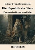 Cover: Die Republik der Tiere - Henricus - Edition Deutsche Klassik GmbH, Berlin