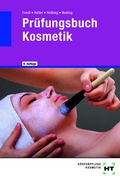 Cover: Pr&uuml;fungsbuch Kosmetik - Europa-Lehrmittel