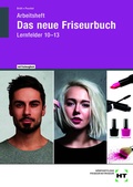Cover: Arbeitsheft Das neue Friseurbuch Lernfelder 10 - 13 - Europa-Lehrmittel