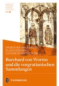 Cover: Burchard von Worms und die vorgratianischen Sammlungen - Jan Thorbecke Verlag