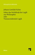 Cover: &Uuml;ber das Verh&auml;ltniss der Logik zur Philosophie oder Transscendentale Logik - Meiner