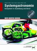 Cover: Systemgastronomie Kompetent in Ausbildung und Beruf - Pfanneberg