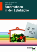 Cover: Arbeitsheft Fachrechnen in der Lehrk&uuml;che - Pfanneberg