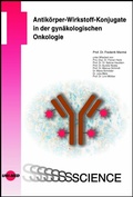 Cover: Antik&ouml;rper-Wirkstoff-Konjugate in der gyn&auml;kologischen Onkologie - UNI-MED Verlag AG