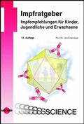Cover: Impfratgeber - Impfempfehlungen f&uuml;r Kinder, Jugendliche und Erwachsene - UNI-MED Verlag AG
