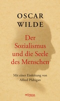 Cover: Der Sozialismus und die Seele des Menschen - Promedia