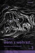Cover: wenn's weihrazt... Band 3 - Edition Lichtland