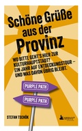 Cover: Sch&ouml;ne Gr&uuml;&szlig;e aus der Provinz - Edition Wannenbuch