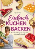 Cover: Einfach Kuchen backen - Eulogia Verlags GmbH