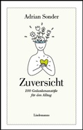 Cover: Zuversicht - Lindemanns VERLAG & AGENTUR