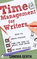 Cover: Time Management for Writers - How to write faster, find the time to write your book, and be a more prolific writer - Ylva Publishing