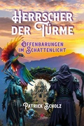 Cover: Herrscher der T&uuml;rme - Spica Verlag GmbH