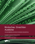 Cover: R&uuml;ckschau Einsichten Ausblicke - Verlag d. Technischen Universit&auml;t Graz