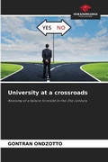 Bild: University at a crossroads - Our Knowledge Publishing
