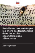 Cover: Problemes rencontres par les chefs de departement dans les ecoles secondaires neo-zelandaises - Editions Notre Savoir