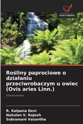 Cover: Rosliny paprociowe o dzialaniu przeciwrobaczym u owiec (Ovis aries Linn.) - Wydawnictwo Nasza Wiedza