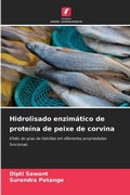 Cover: Hidrolisado enzimatico de proteina de peixe de corvina - Edicoes Nosso Conhecimento