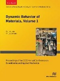 Enlarge image Cover: Dynamic Behavior of Materials, Volume 1 - River Publishers