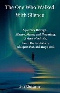 Enlarge image Cover: The One Who Walked With Silence - M Chatterjee