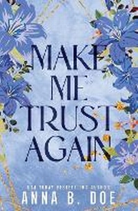 Enlarge image Cover: Make Me Trust Again - Wild Heart Publishing D.O.O.