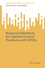 Cover: Numerical Methods for Optimal Control Problems with SPDEs - Springer