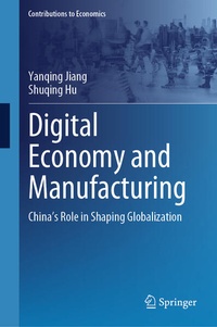 Enlarge image Cover: Digital Economy and Manufacturing - Springer