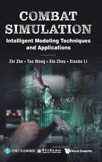 Enlarge image Cover: Combat Simulation: Intelligent Modeling Techniques And Applications - World Scientific Publishing Co Pte Ltd