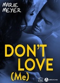 Cover: Don't Love (Me) - Addictives