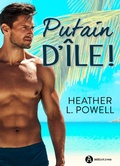 Cover: Putain d'&icirc;le ! - Addictives