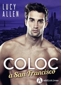 Cover: Coloc &agrave; San Francisco - Addictives
