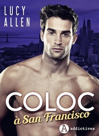 Enlarge image Cover: Coloc à San Francisco - Addictives