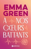 Cover: A nos coeurs battants - Addictives