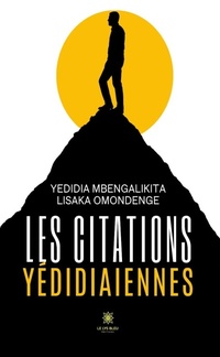 Abbildung von: Les citations yédidiaiennes - Le Lys Bleu Éditions