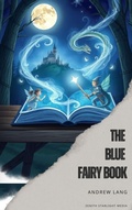 Cover: The Blue Fairy Book - Zenith Starlight Media