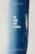 Cover: No Time For Karma - Emmanuel Peltier