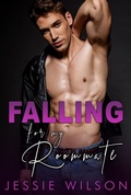 Cover: Falling For My Roommate - Jessie Wilson