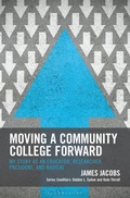 Cover: Moving a Community College Forward - Bloomsbury Academic